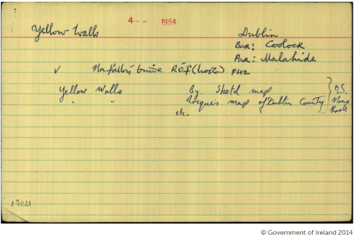 Original record from the Placenames Commission for Yellow Walls, Malahide. Source: www.logainm.ie.